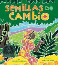 Semillas de Cambio : Sembrando Un Camino Hacia La Paz (Seeds of Change: Planting a Path to Peace)