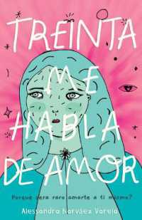 Treinta Me Habla de Amor: �Por Qu� Ser�a Raro Amarte a Ti Mismo? : Thirty Talks Weird Love