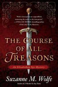 The Course of All Treasons : An Elizabethan Spy Mystery