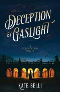 Deception by Gaslight : A Gilded Gotham Mystery