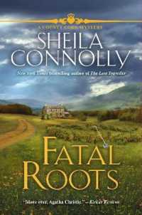 Fatal Roots : A County Cork Mystery (A Cork County Mystery)