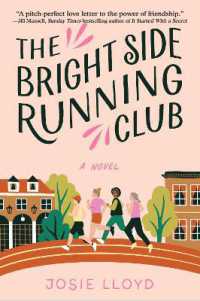 The Bright Side Running Club : A novel of breast cancer, best friends, and jogging for your life.