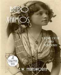 Baro Xaimos : A Novel of the Gypsy Holocaust: Large Print