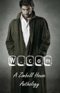 W.com : A Zimbell House Anthology