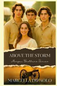 Above the Storm : Morgan Brothers Storm Series Book 1 (Morgan Brothers Storm)