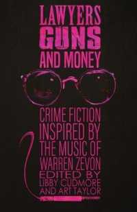 Lawyers, Guns, and Money: Crime Fiction Inspired by the Music of Warren Zevon