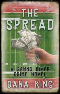 The Spread : A Penns River Crime Novel (Penns River Crime Novel)