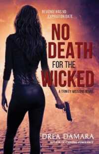No Death for the Wicked (The Trinity Missions)