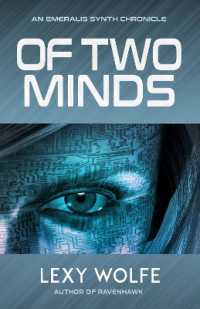 Of Two Minds (The Emeralis Synth Chronicles)