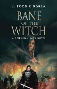 Bane of the Witch (The Deiparian Saga)