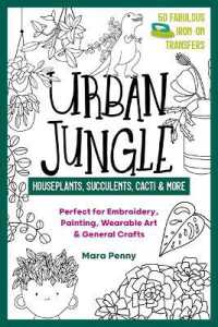 Urban Jungle - Houseplants, Succulents, Cacti & More : Perfect for Embroidery, Painting, Wearable Art & General Crafts