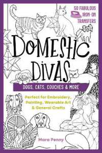 Domestic Divas - Dogs, Cats, Couches & More : Perfect for Embroidery, Painting, Wearable Art & General Crafts
