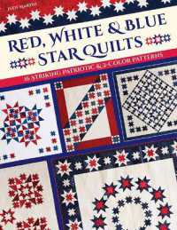 Red, White & Blue Star Quilts : 16 Striking Patriotic & 2-Color Patterns