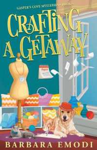 Crafting a Getaway : Gasper's Cove Mysteries Book 4 (Gasper's Cove Mysteries)
