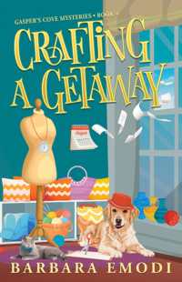 Crafting a Getaway : Gasper's Cove Mysteries Book 4 (Gasper's Cove Mysteries)