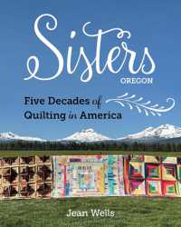 Sisters, Oregon - Five Decades of Quilting in America