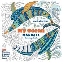 My Ocean Mandala Coloring Book : 30 Stunning, Oversized Coloring Pages