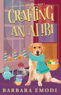 Crafting an Alibi : Gasper's Cove Mysteries Book 5 (Gasper's Cove Mysteries)