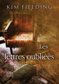 Les Lettres Oubliees (Translation) （First Edition,First）
