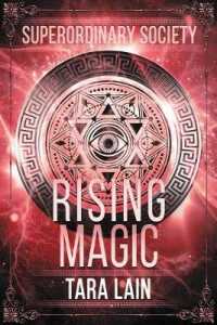 Rising Magic (Superordinary Society)