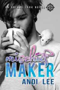 Mischief Maker (Animal Lark) （First Edition,New）