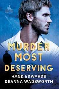 Murder Most Deserving (Lacetown Murder Mysteries)