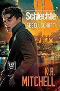 Schlechte Gesellschaft (Baltimore Bad Boys) （2ND）