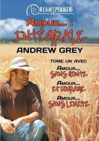 Amour...: Integrale (Amour...) （First Edition,First）