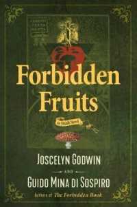 Forbidden Fruits : An Occult Novel -- Paperback / softback