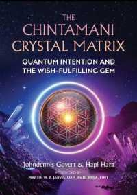 The Chintamani Crystal Matrix : Quantum Intention and the Wish-Fulfilling Gem