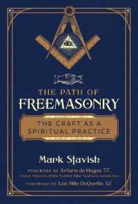 The Path of Freemasonry : The Craft as a Spiritual Practice （2ND）