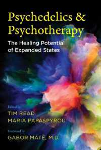 Psychedelics and Psychotherapy : The Healing Potential of Expanded States