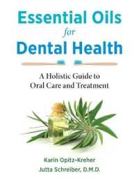 Essential Oils for Dental Health : A Holistic Guide to Oral Care and Treatment