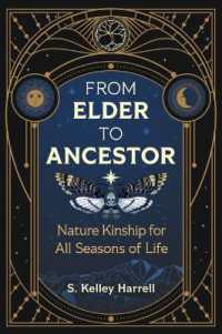 From Elder to Ancestor : Nature Kinship for All Seasons of Life