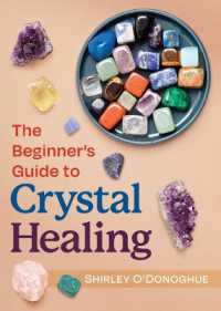 The Beginner's Guide to Crystal Healing （2ND）