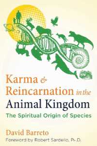 Karma and Reincarnation in the Animal Kingdom : The Spiritual Origin of Species （2ND）