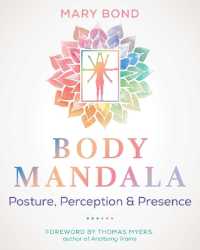 Body Mandala : Posture, Perception, and Presence （2ND）