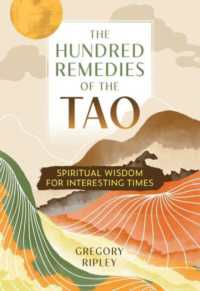 The Hundred Remedies of the Tao : Spiritual Wisdom for Interesting Times