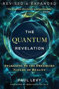 The Quantum Revelation : Awakening to the Dreamlike Nature of Reality （2ND）