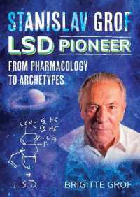 Stanislav Grof, LSD Pioneer : From Pharmacology to Archetypes