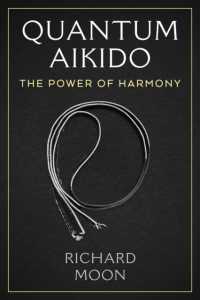 Quantum Aikido : The Power of Harmony