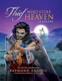 The Thief Who Stole Heaven : A Legend