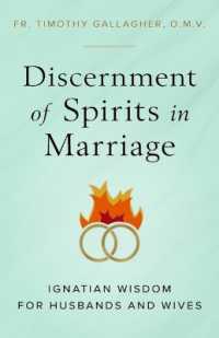 Discernment of Spirits in Marriage : Ignatian Wisdom for Husbands and Wives