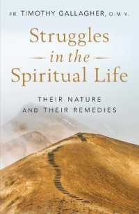 Struggles in the Spiritual Life : Their Nature and Their Remedies