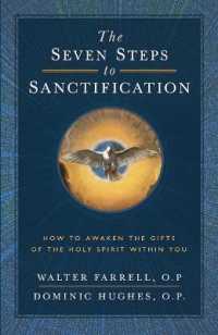 Seven Steps to Sanctification : How to Awaken the Gifts of the Holy Spirit within You