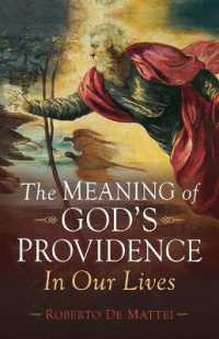 The Meaning of God's Providence : In Our Lives