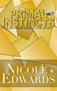 Primal Instincts : Volume 6 (Primal Instincts)