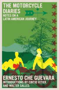 The Motorcycle Diaries : Notes on a Latin American Journey (The Che Guevara Library)
