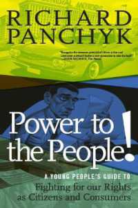 Power to the People! : A Young People's Guide to Fighting for Our Rights as Citizens and Consumers