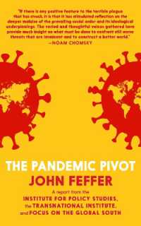 The Pandemic Pivot : A Report from the Institute for Policy Studies, the Transnational Institute, and Focus on the Global South